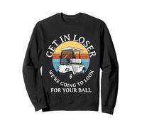 Entra en Perdedor Vamos a Buscar tu Bola Vintage Sudadera