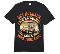 Entra en Perdedor, Vamos a Buscar tu Kart de Golf de Pelota Comfort Colors Adult Heavyweight T-Shirt