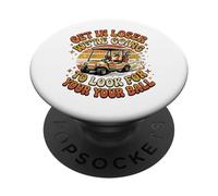 Entra en Perdedor, Vamos a Buscar tu Kart de Golf de Pelota PopSockets PopGrip Adhesivo