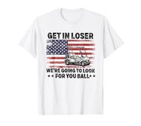 Entra en Perdedor Vamos a Buscar tu Pelota de Golf Camiseta