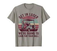 Entra Perdedor Vamos a Buscar tu Pelota - Funny Golf Camiseta
