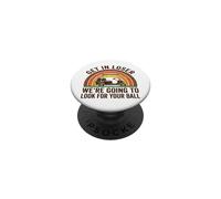 Entra Perdedor Vamos a Buscar tu Pelota - Funny Golf PopSockets PopGrip Adhesivo