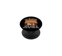 Entra Perdedor Vamos a Buscar tu Pelota - Funny Golf PopSockets PopGrip Adhesivo