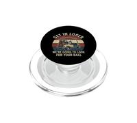 Entra Perdedor Vamos a Buscar tu Pelota - Funny Golf PopSockets PopGrip para MagSafe