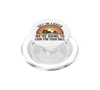 Entra Perdedor Vamos a Buscar tu Pelota - Funny Golf PopSockets PopGrip para MagSafe