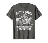 Entra Perdedor, Vamos a Morir de disentería Raccoon Chicken Camiseta