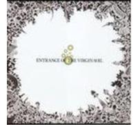 ENTRANCE OF THE VIRGIN SOIL