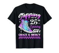 Entrando en mi 25 cumpleaños 25 años veinticinco BD Camiseta
