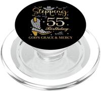 Entrando en mi 55 cumpleaños con la Gracia y la Misericordia de Dios PopSockets PopGrip para MagSafe