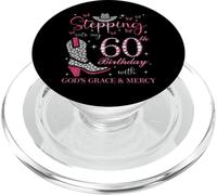 Entrando en mi 60 cumpleaños con la Gracia y la Misericordia de Dios PopSockets PopGrip para MagSafe