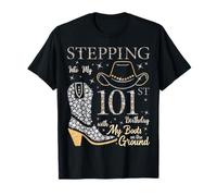 Entrando en mi cumpleaños número 101 con mis Botas en el Suelo Camiseta