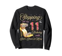 Entrando en mi cumpleaños número 11 con la Gracia y la Misericordia de Dios Sudadera