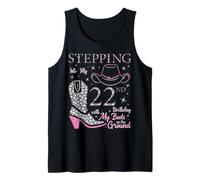 Entrando en mi cumpleaños número 22 con mis Botas en el Suelo Camiseta sin Mangas