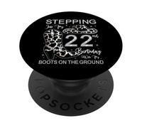 Entrando en mi cumpleaños número 22 con mis Botas en el Suelo PopSockets PopGrip Adhesivo