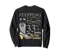 Entrando en mi cumpleaños número 33 con mis botas en el suelo Sudadera