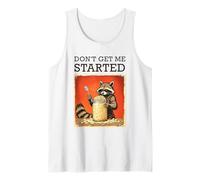 Entrante Divertido de Masa Madre Don't Get Me Started Camiseta sin Mangas