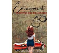 Entrapment: Tempting the Billionaire