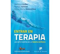 Entrar en terapia. Las siete puertas de la Terapia sistémica: 230 (Biblioteca de Psicología)