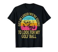 Entrar Perdedor Vamos A Buscar Mi Golf Pelota De Golf Camiseta