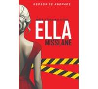 Entre A Fama E O Crime Ella Misslane (ebook)