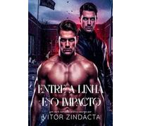 Entre a linha e o impacto