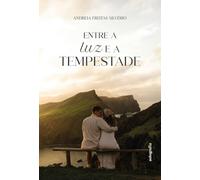 Entre a luz e a tempestade