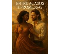 Entre acasos e promessas