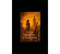 Entre acordes y azahares