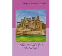 ENTRE ALARCOS Y LAS NAVAS