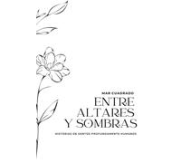 Entre Altares y Sombras