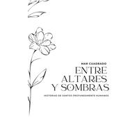 Entre Altares y Sombras