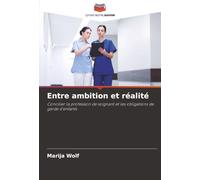 Entre ambition et réalité: Concilier la profession de soignant et les obligations de garde d'enfants