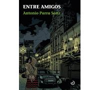 Entre Amigos (serie Detective Sonia Ruiz 6)