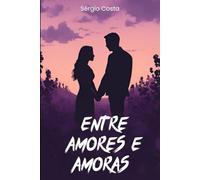 Entre Amores e Amoras