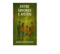 Entre Árvores e Afetos