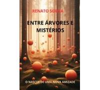 Entre Árvores E Mistérios (ebook)