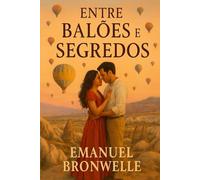 Entre Balões e Segredos