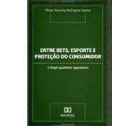 Entre Bets Esporte E Proteção Do Consumidor (ebook)