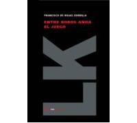 Entre Bobos Anda El Juego