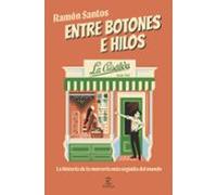 Entre Botones E Hilos. La Crisálida