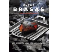 Entre brasas. Edición tapa blanda (Cocina Temática)