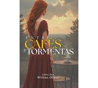 Entre Cafés y Tormentas: 1