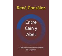 Entre Caín y Abel: La Batalla Invisible en el Corazón del Creyente” (Escuela del Espíritu)