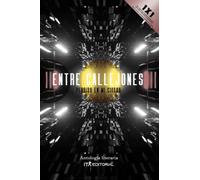 Entre callejones: Perdido en mi ciudad