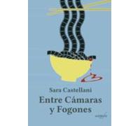 Entre Camaras Y Fogones