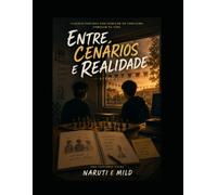 Entre Cenários e Realidade: algumas partidas não começam no tabuleiro começam na vida