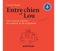 Entre Chien Et Lou (audiolibro)