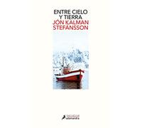 ENTRE CIELO Y TIERRA (Nva. Ed): 1 (Salamandra Narrativa)