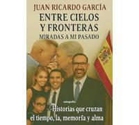 Entre cielos y fronteras