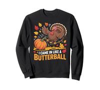 Entré como Un Butterball Divertido Meme De Pavo De Acción De Gracias Sudadera